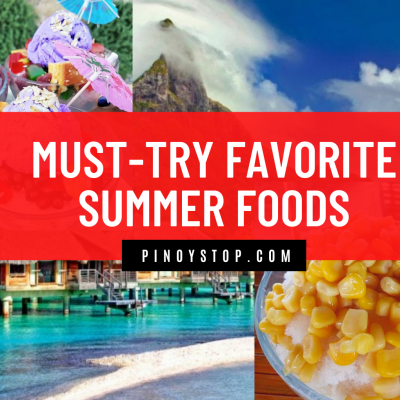 Must-try Favorite Summer Foods