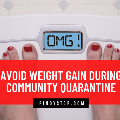 Avoid Weight Gain During Community Quarantine