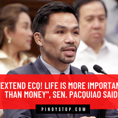 “Extend ECQ! Life Is More Important Than Money”, Sen. Pacquiao Said