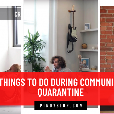 Best Things To Do In The Middle Of Community Quarantine